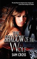 Cover of The Shadow of the Wolf by Sam Cross