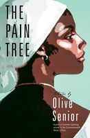 Cover of The Pain Tree by Olive Senior