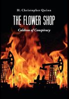 Cover of The Flower Shop by H. Christopher Quinn