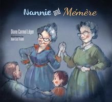 Cover of Nannie and Memere by Diane Leger