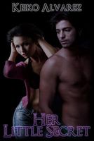 Cover of Her Little Secret by Keiko Alvarez
