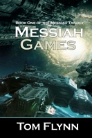 Cover of Messiah Games by Tom Flynn