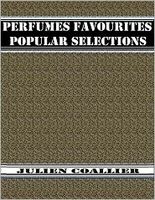 Cover of Perfumes Favourites - Popular Selections by Julien Coallier