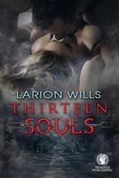Cover of Thirteen Souls by Larion Wills