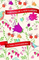 Cover of Dawning of a New Garden by Tara Nanayakkara