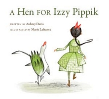 Hen for Izzy Pippik, A