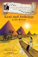 Lexi and Imhotep: To the Rescue