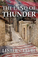 Cover of The Land of Thunder by Lester S. Taube