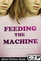 Feeding the Machine