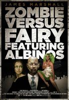 Zombie Versus Fairy Featuring Albinos