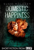 Domestic Happiness