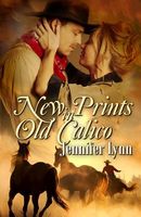 Cover of New Prints in Old Calico by Jennifer Lynn
