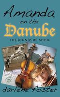 Amanda on the Danube: The Sounds of Music