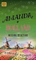 Amanda in Holland: Missing in Action