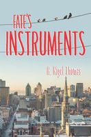 Cover of Fate's Instruments by H. Nigel Thomas