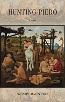 Cover of Hunting Piero by Wendy Macintyre