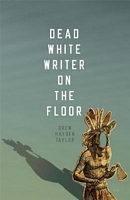 Dead White Writer on the Floor