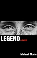 Cover of Legend by Michael Blouin