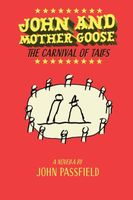 Cover of John and Mother Goose by John Passfield