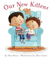 Cover of Our New Kittens by Theo Heras