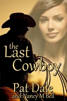 Cover of The Last Cowboy by Pat Dale