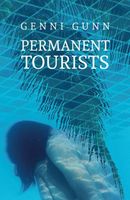 Cover of Permanent Tourists by Genni Gunn