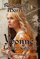 Cover of Yvonne, Lady of Cassio by Rosemary Morris