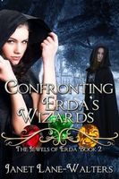 The Brotherhood of Mages // Confronting Erda's Wizards