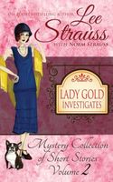 Lady Gold Investigates Volume 2
