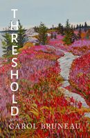 Carol Bruneau's Latest Book