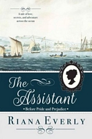 The Assistant: Before Pride and Prejudice
