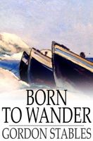 Born to Wander
