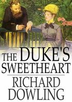 Cover of The Duke's Sweetheart by Richard Dowling