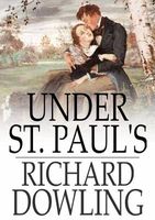 Cover of Under St. Paul's by Richard Dowling