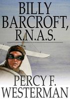 Cover of Billy Barcroft, R.N.A.S. by Percy F. Westerman