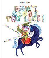 Cover of Don't Cross the Line! by Bernardo Carvalho