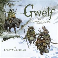 Cover of Gwelf: The Survival Guide by Larry MacDougall