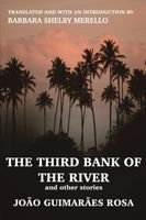 Cover of The Third Bank of the River and Other Stories by Joao Guimaraes Rosa