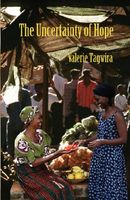 Cover of Uncertainty of Hope by Valerie Tagwira