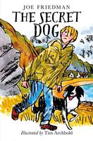 Cover of The Secret Dog by Joe Friedman