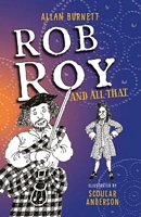 Cover of Rob Roy and All That by Allan Burnett