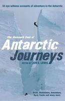 The Mammoth Book of Antarctic Journeys