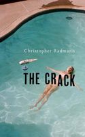 Cover of The Crack by Christopher Radmann