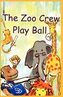 The Zoo Crew Play Ball