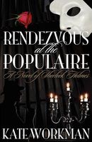Rendezvous at The Populaire
