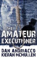 The Amateur Executioner