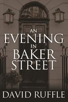 Holmes and Watson - An Evening in Baker Street