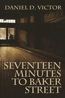 Seventeen Minutes to Baker Street