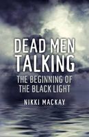 Cover of Dead Men Talking by Nikki MacKay