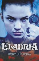 Cover of Eladria by Rory B. MacKay